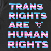 "Trans Rights Are Human Rights" Unisex T-Shirt