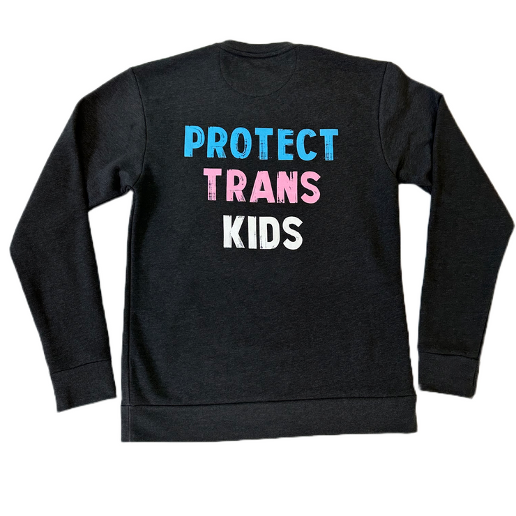 "Protect Trans Kids" Sponge Fleece Crewneck Sweatshirt