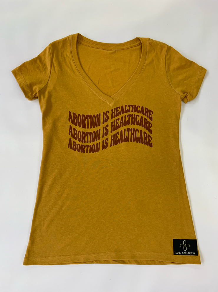 "Abortion Is Healthcare" Women's V-Neck T-Shirt