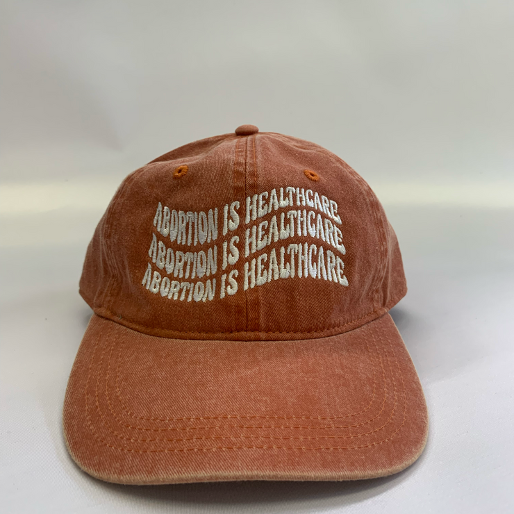 "Abortion Is Healthcare" Twill Pigment Dyed Baseball Cap